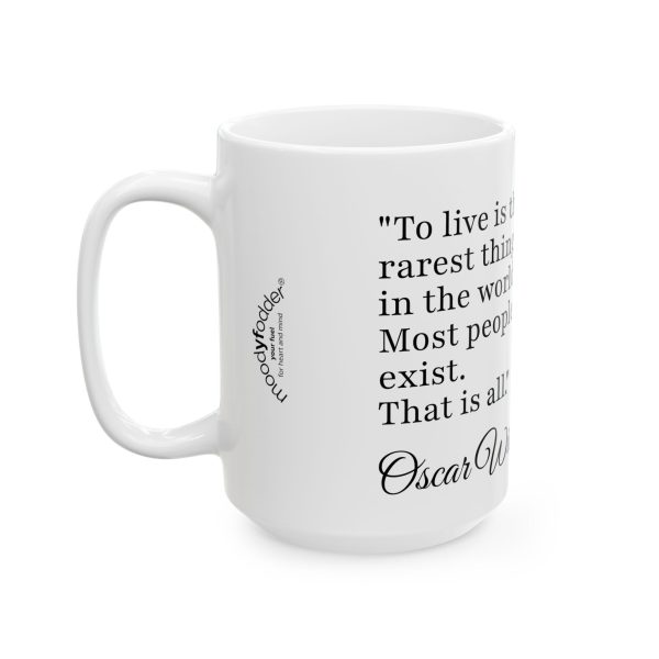 Wilde O - To Live is the Rarest Thing - Coffee Mug - Image 7