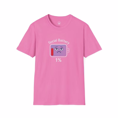 Social Battery 1%, Unisex Graphic Tee, Perfect for Introverts, Gift for Friends, Anxiety T-Shirt - 3XL, Azalea