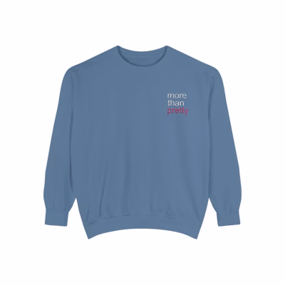 Embroidered More Than Pretty Sweatshirt - Blue Jean, M