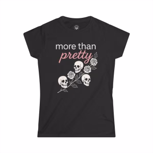 More Than Pretty Skulls 'n Roses Softstyle Shirt - Image 4