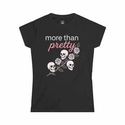 More Than Pretty Skulls 'n Roses Softstyle Shirt - Black, L