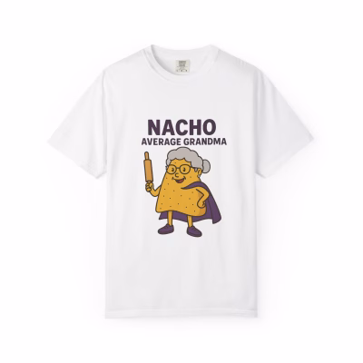Nacho Average Grandma T-Shirt | Funny Gift for Grandma | Unisex Humor Tee | Casual Wear | Birthday Gift | Family Reunion Apparel - White, 2XL