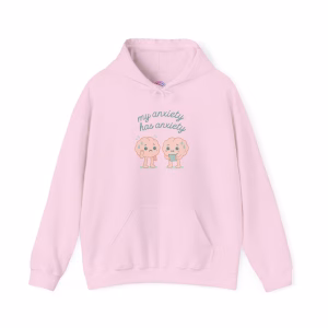 My Anxiety Has Anxiety Hoodie - Anxiety Awareness Cozy Hoodie - Image 7