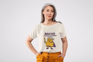 Nacho Average Grandma T-Shirt | Funny Gift for Grandma | Unisex Humor Tee | Casual Wear | Birthday Gift | Family Reunion Apparel - Image 2