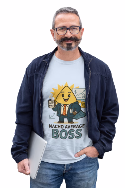 Nacho Average Boss Unisex T-Shirt, Fun Office Humor Tee, Gift for Boss's Day, Quirky Workwear, Casual Everyday Style