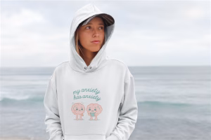 My Anxiety Has Anxiety Hoodie - Anxiety Awareness Cozy Hoodie - Image 2