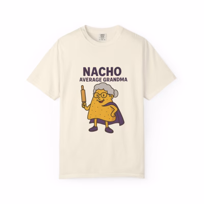 Nacho Average Grandma T-Shirt | Funny Gift for Grandma | Unisex Humor Tee | Casual Wear | Birthday Gift | Family Reunion Apparel - Ivory, 2XL