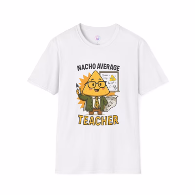 Funny Teacher T-Shirt, Nacho Average Teacher Shirt, Gift for Educators, Classroom Humor Tee, Back to School Apparel, Teacher Appreciation - 2XL, White