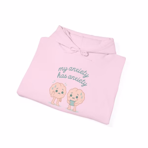 My Anxiety Has Anxiety Hoodie - Anxiety Awareness Cozy Hoodie - Image 7