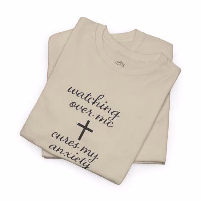 Watching Over Me Cures My Anxiety Faith-Inspired Tee, Christian Comfort Shirt, Inspirational Gift, Relaxation Apparel, Casual Everyday Wear - Sand, 3XL