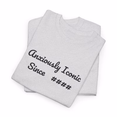 Anxiously Iconic Heavy Cotton Tee - Unisex T-Shirt for Casual Wear, Gift for Birthdays, Relaxed Style, Trendy Apparel, Graphic Tees - Ash, S