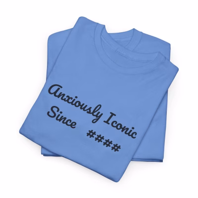 Anxiously Iconic Heavy Cotton Tee - Unisex T-Shirt for Casual Wear, Gift for Birthdays, Relaxed Style, Trendy Apparel, Graphic Tees - Carolina Blue, S