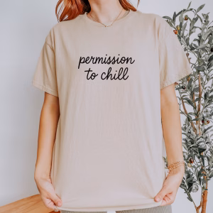 Permission to Chill Relaxation T-Shirt, Comfy Shirt, Casual Top, Lounge Wear, Permission to Chill Comfort Tee - Image 6