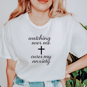 Watching Over Me Cures My Anxiety Faith-Inspired Tee, Christian Comfort Shirt, Inspirational Gift, Relaxation Apparel, Casual Everyday Wear - Image 6